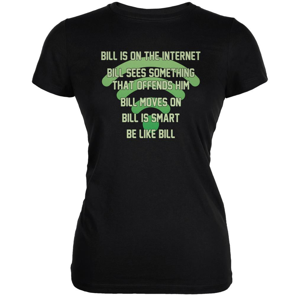 Bill Offended Internet Smart Black Juniors Soft T-Shirt Juniors T-Shirts Old Glory 2XL Black