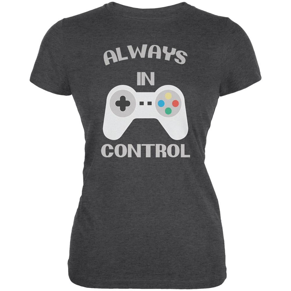 Gamer Always in Control Dark Heather Juniors Soft T-Shirt Juniors T-Shirts Old Glory 2XL Grey