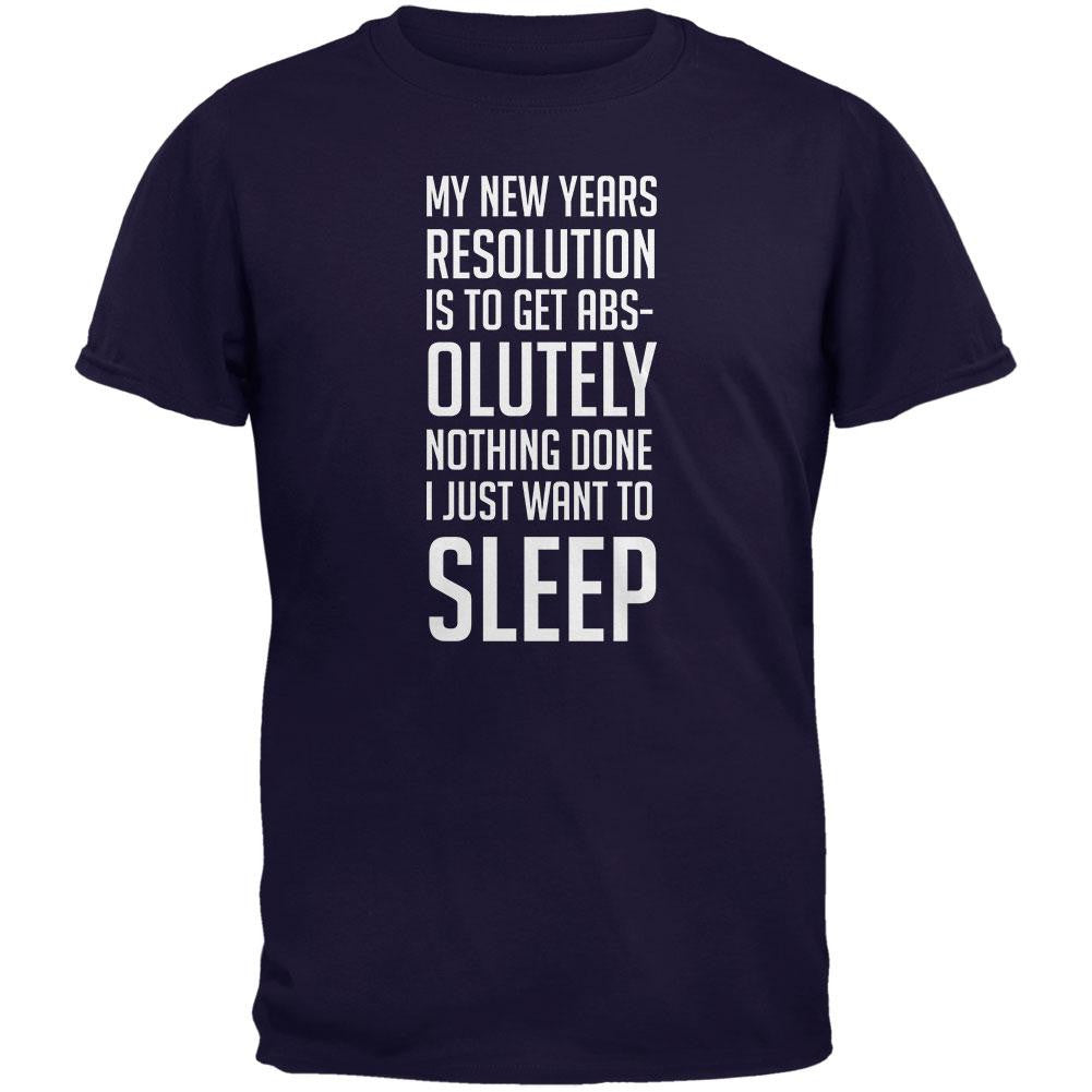 New Years Just Want Sleep Resolution Navy Adult T-Shirt Men's T-Shirts Old Glory 2XL Blue