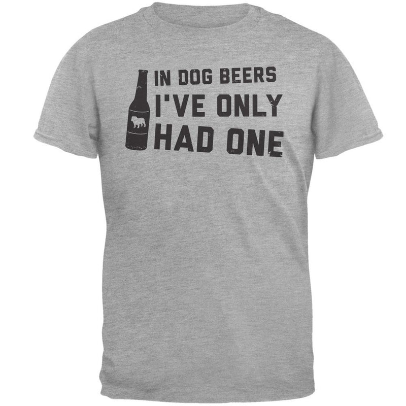 In Dog Beers I've Only Had One Funny Mens T Shirt Men's T-Shirts Old Glory
