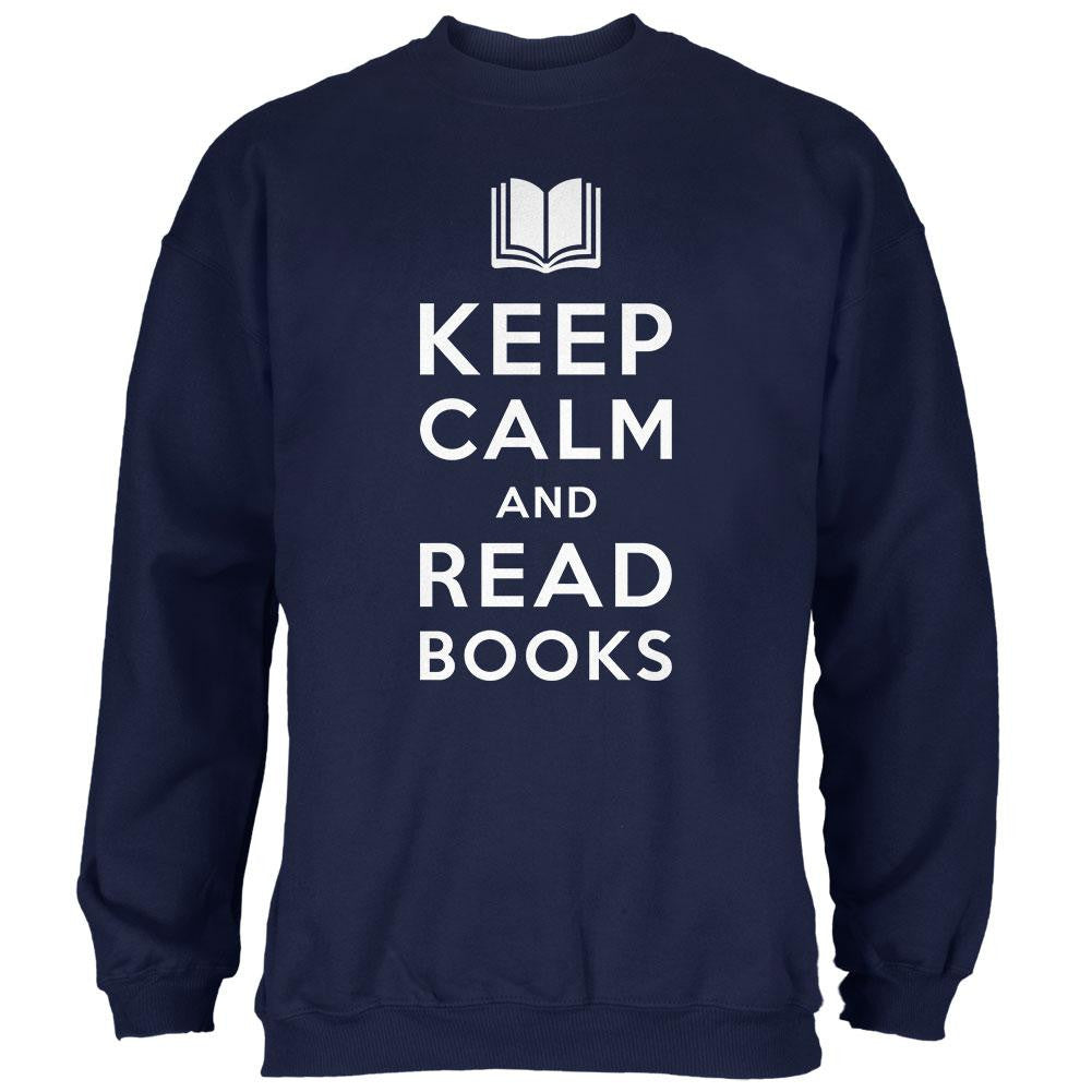Keep Calm and Read Books Navy Adult Sweatshirt Men's Sweatshirts Old Glory SM Blue