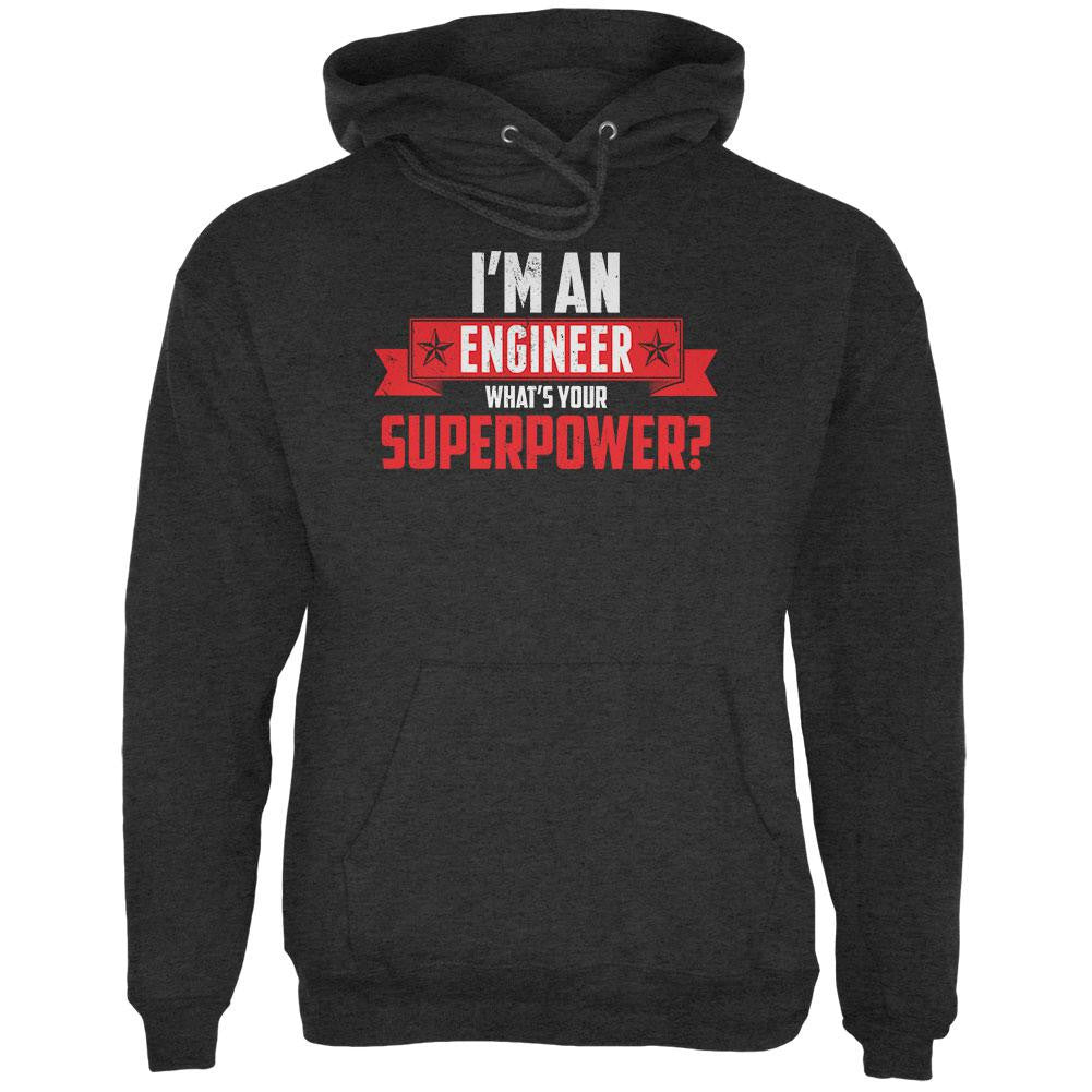 I'm An Engineer What's Your Superpower Charcoal Heather Adult Hoodie Men's Hoodies Old Glory 2XL Grey