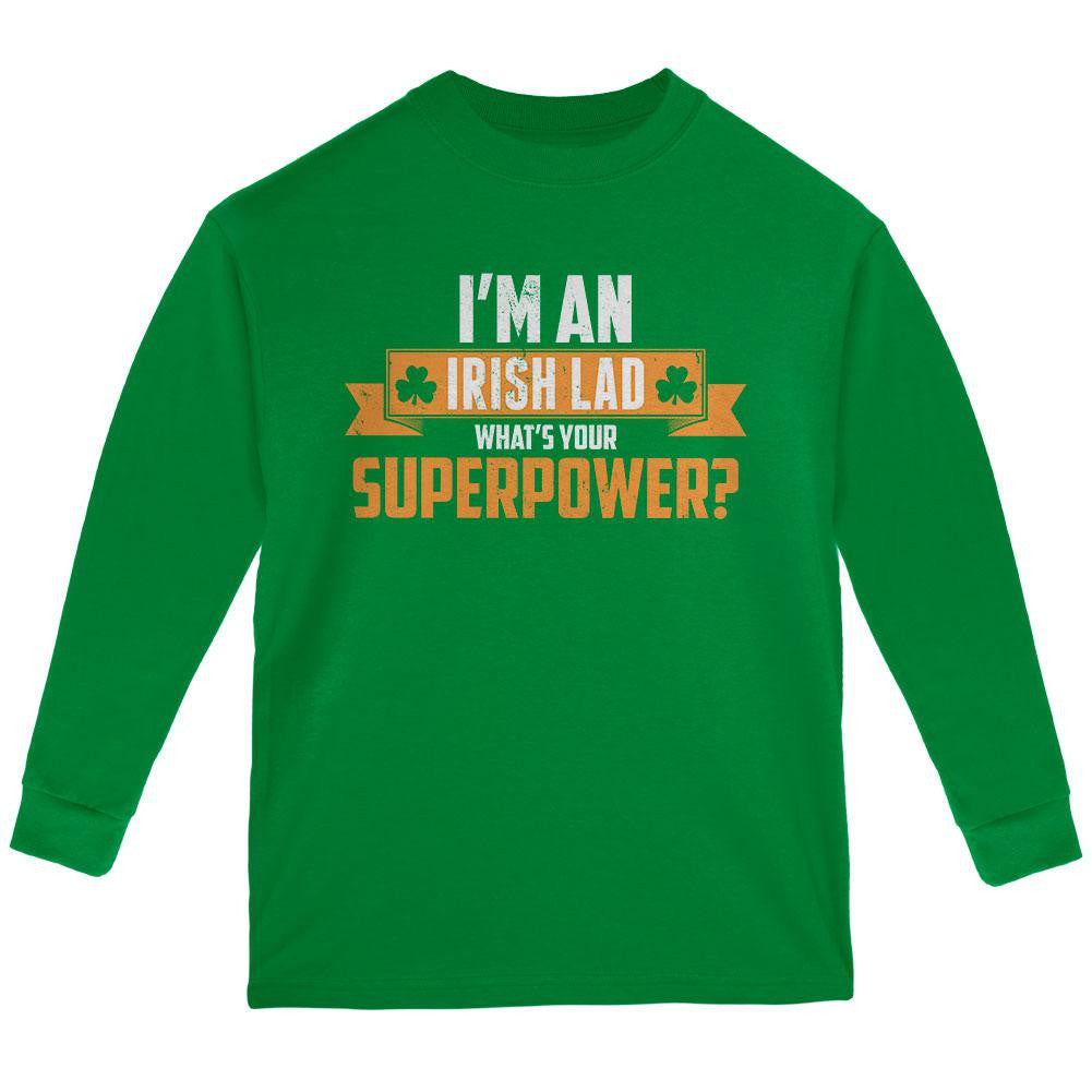 I'm an Irish Lad What's Your Superpower Green Youth Long Sleeve T-Shirt Youth Long Sleeves Old Glory LG Green