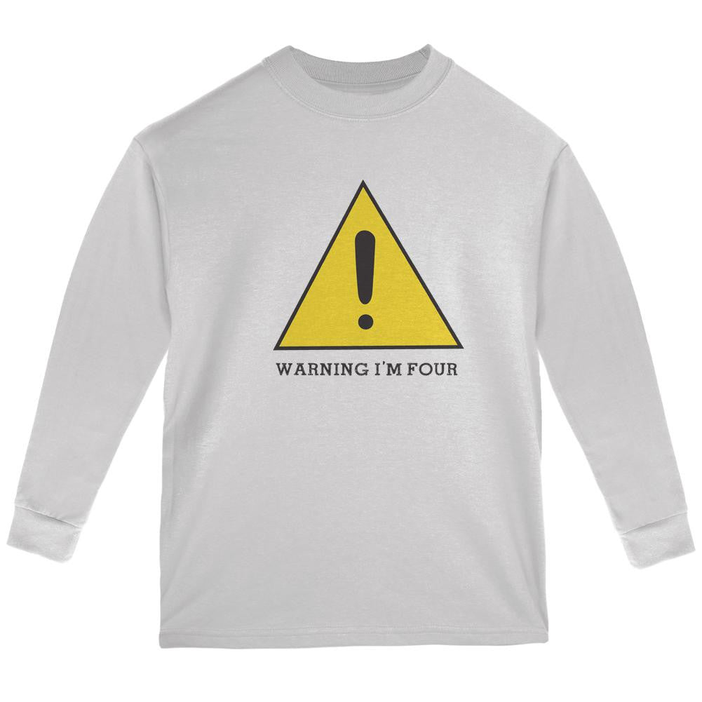 Warning Im Four White Youth Long Sleeve T-Shirt Youth Long Sleeves Old Glory LG White