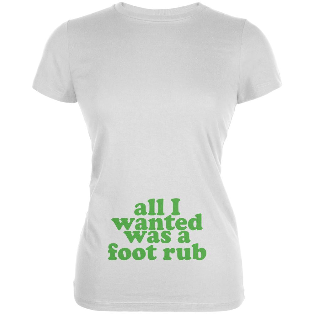 All I Wanted Foot Rub Funny White Juniors Soft T-Shirt Juniors T-Shirts Old Glory 2XL White