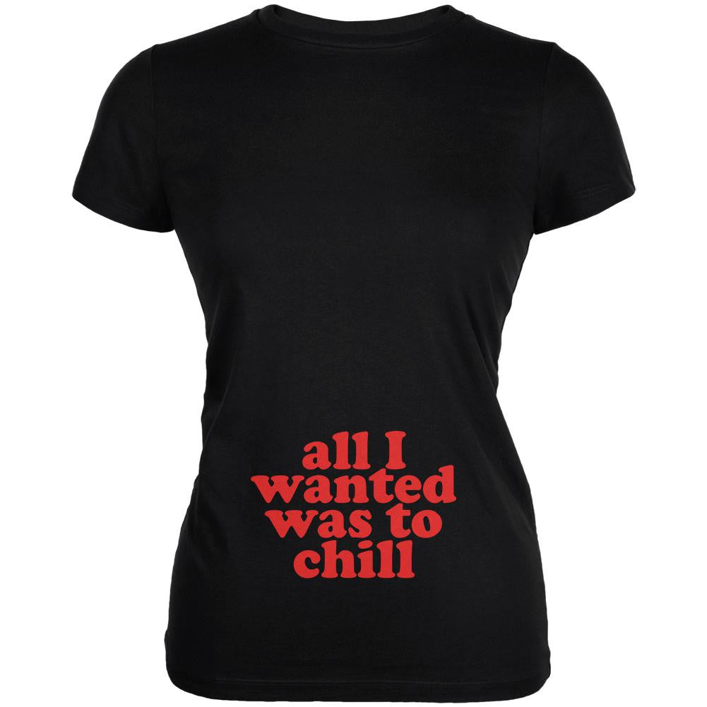 All I Wanted Chill Funny Black Juniors Soft T-Shirt Juniors T-Shirts Old Glory 2XL Black