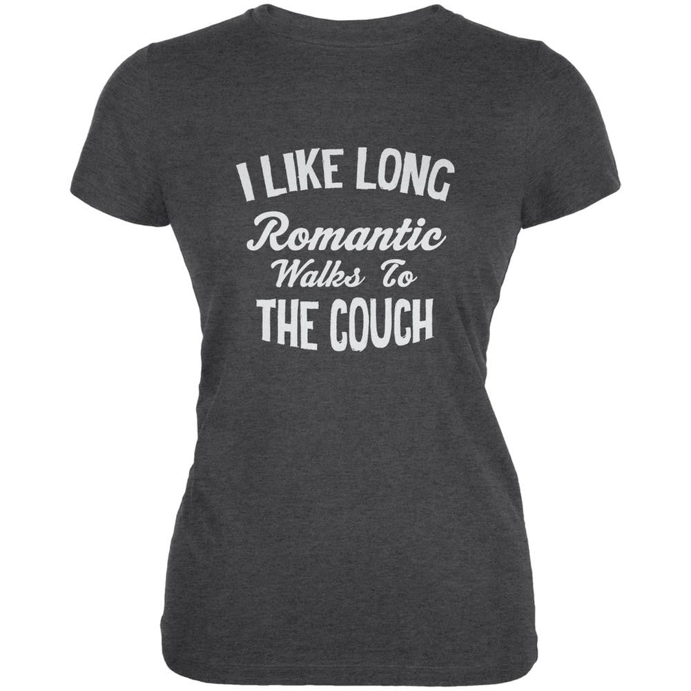 Long Romantic Walks To The Couch Dark Heather Juniors Soft T-Shirt Juniors T-Shirts Old Glory 2XL Grey