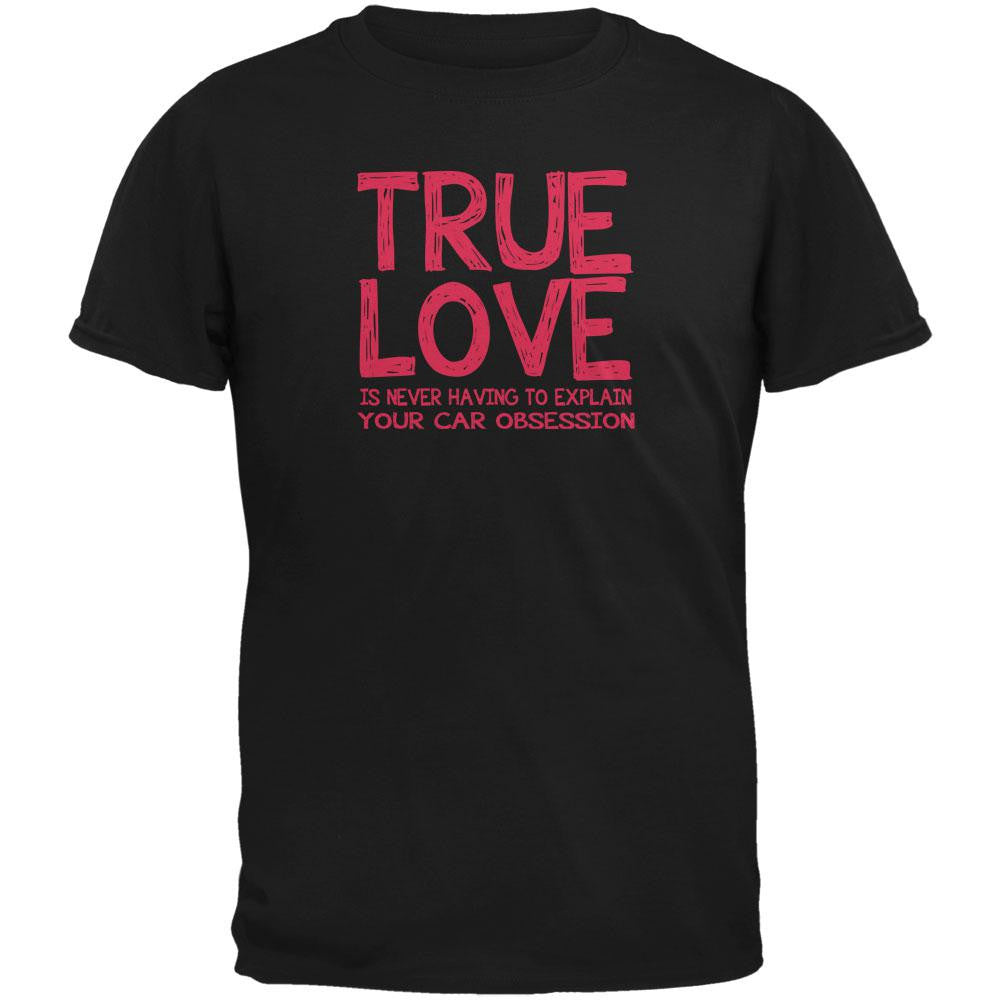 Valentines Day True Love Car Obsession Black Adult T-Shirt Men's T-Shirts Old Glory 2XL Black