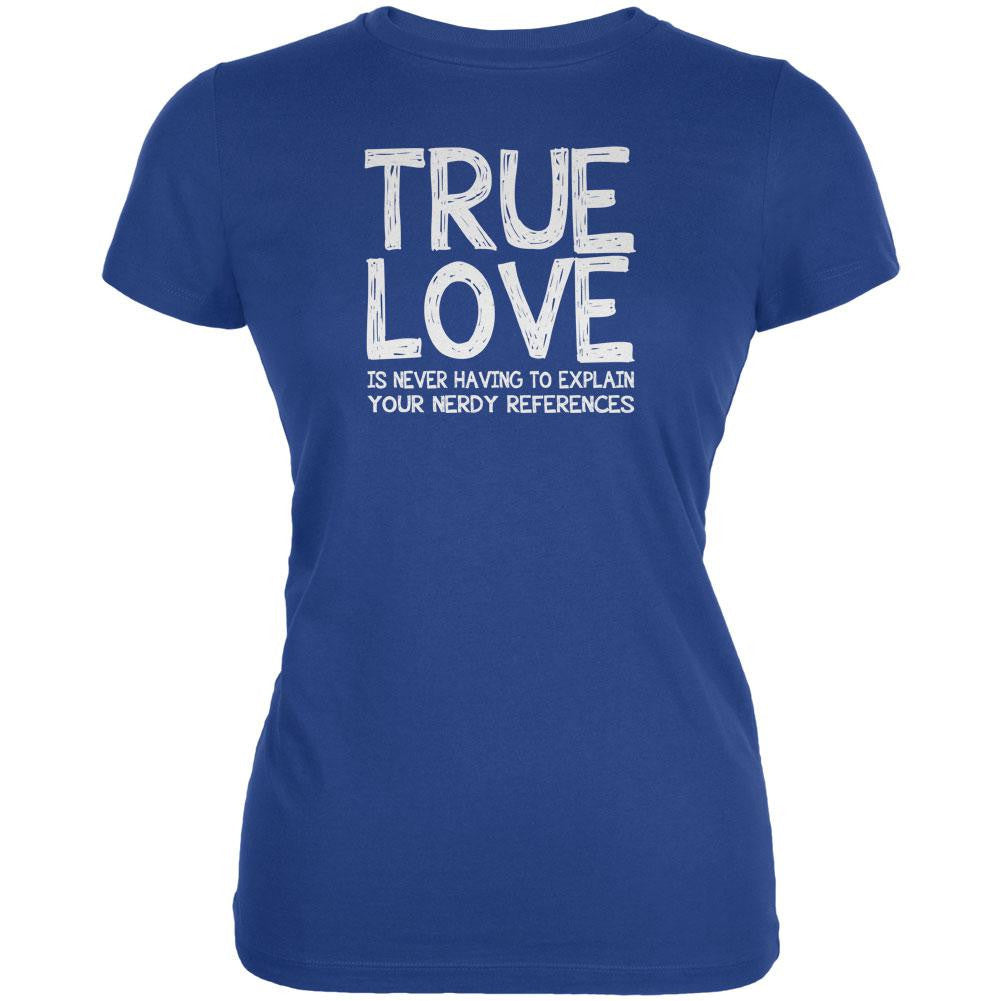 Valentines Day True Love Nerdy Royal Juniors Soft T-Shirt Juniors T-Shirts Old Glory 2XL Blue