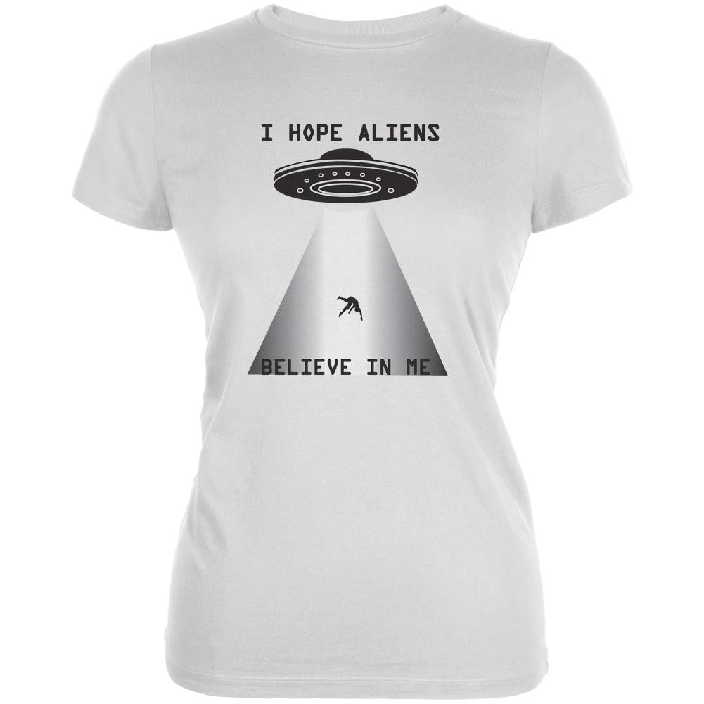 I Hope Aliens Believe In Me White Juniors Soft T-Shirt Juniors T-Shirts Old Glory 2XL White