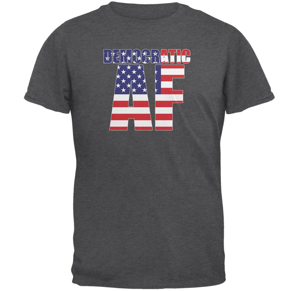 Election President Democratic AF Dark Heather Adult T-Shirt Men's T-Shirts Old Glory 2XL Grey
