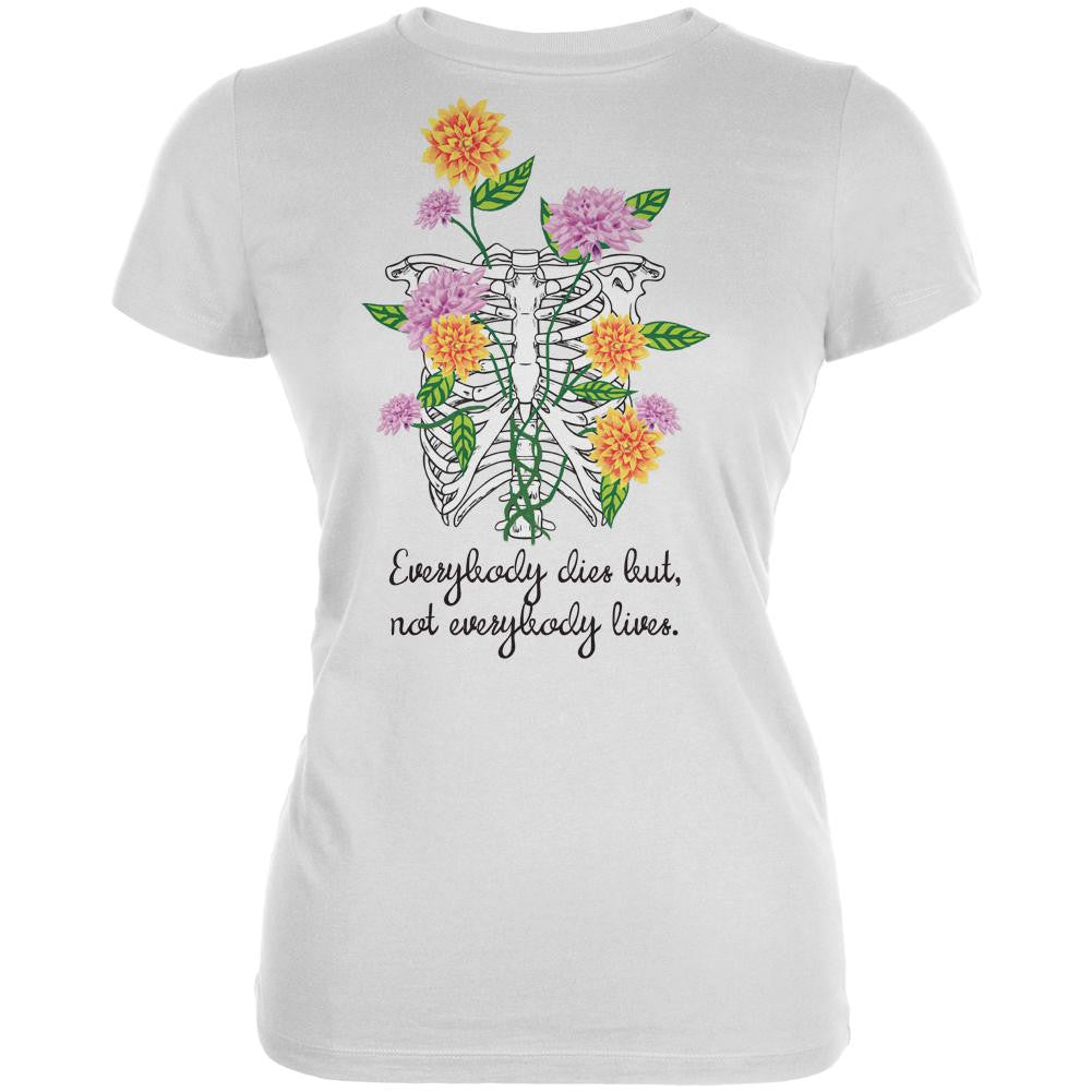 Everybody Dies but Not Everybody Lives White Juniors Soft T-Shirt Juniors T-Shirts Old Glory 2XL White