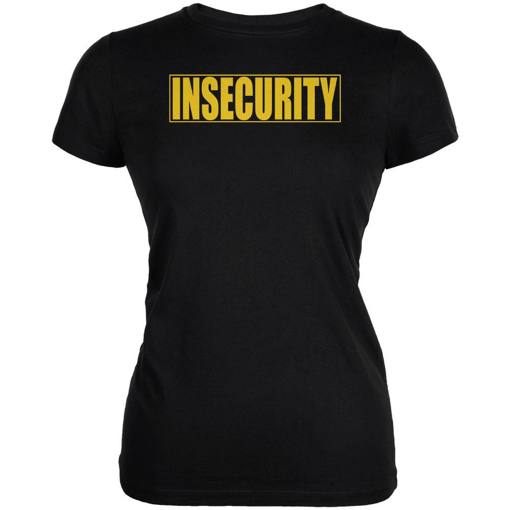 Insecure Security Guard Funny Costume Black Juniors Soft T-Shirt Juniors T-Shirts Old Glory 2XL Black