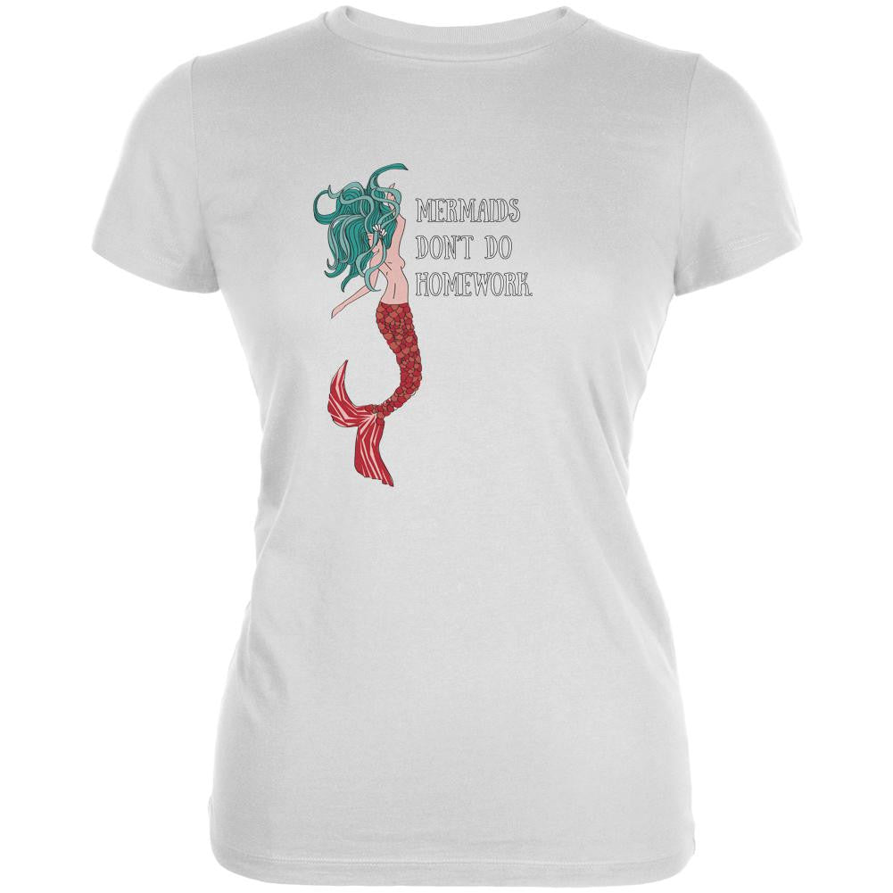Mermaids Dont Do Homework White Juniors Soft T-Shirt Juniors T-Shirts Old Glory 2XL White