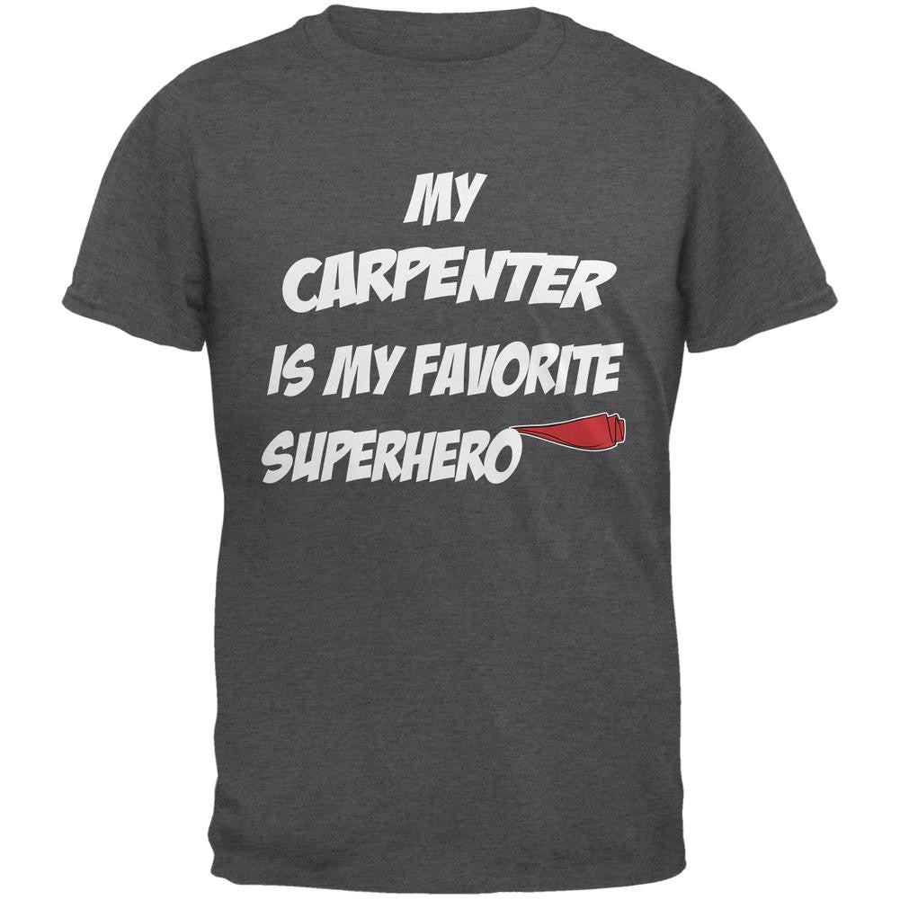 Carpenter is My Superhero Dark Heather Adult T-Shirt Men's T-Shirts Old Glory 2XL Grey