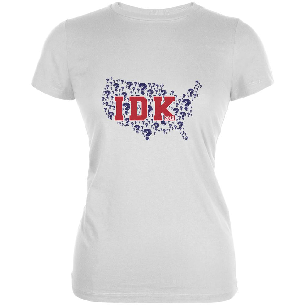 Election IDK 2016 White Juniors Soft T-Shirt Juniors T-Shirts Old Glory 2XL White
