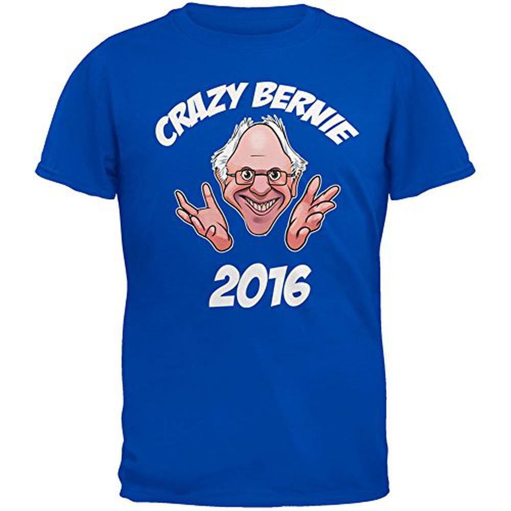 Election 2016 Crazy Bernie for President Royal Adult T-Shirt Men's T-Shirts Old Glory 2XL Blue