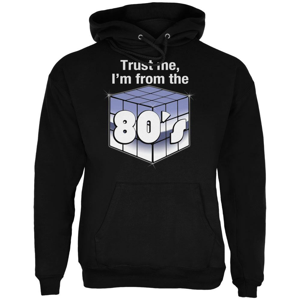 Trust Me I'm from the 80's Black Adult Hoodie Men's Hoodies Old Glory 2XL Black