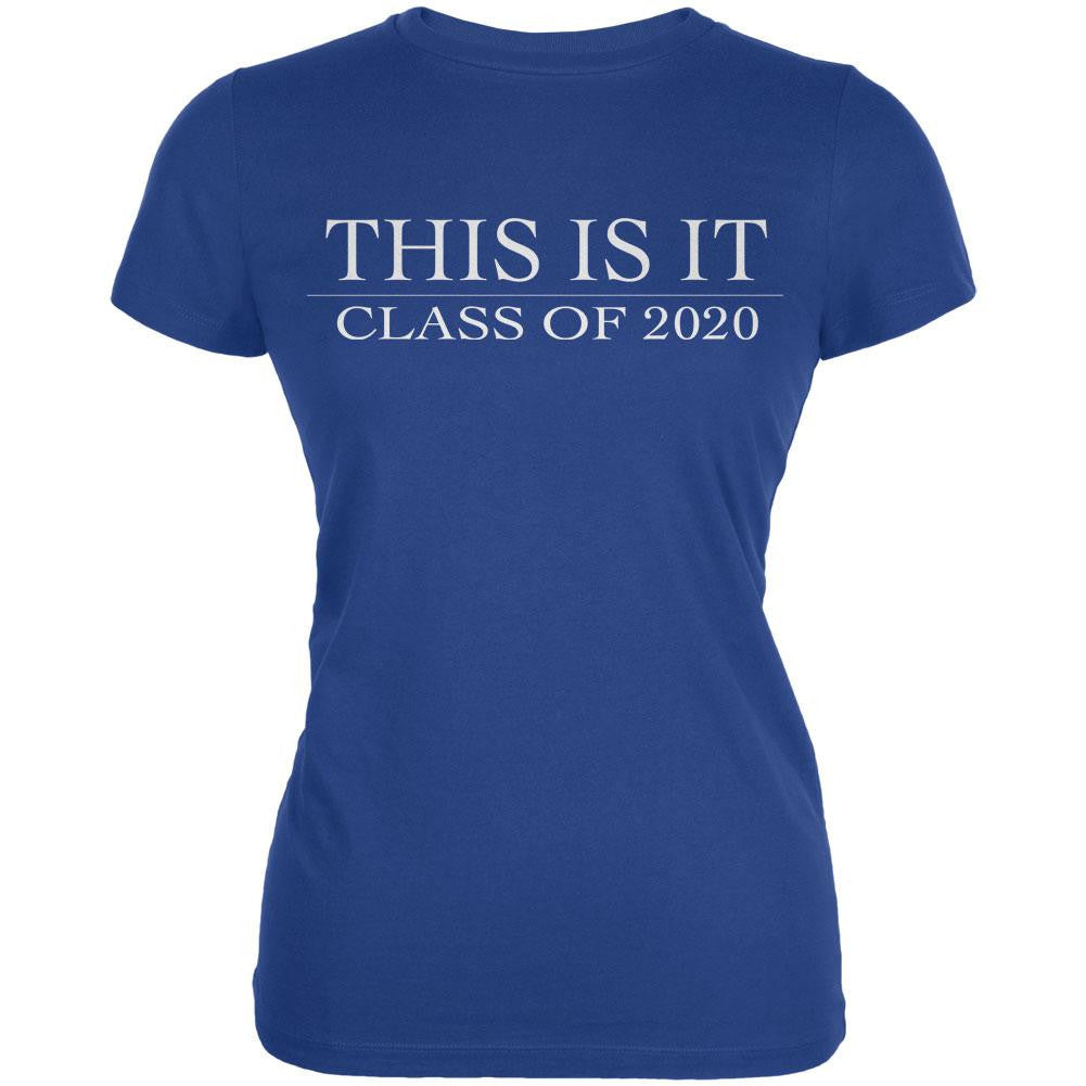 This Is It Class Of 2020 Royal Juniors Soft T-Shirt Juniors T-Shirts Old Glory 2XL Blue
