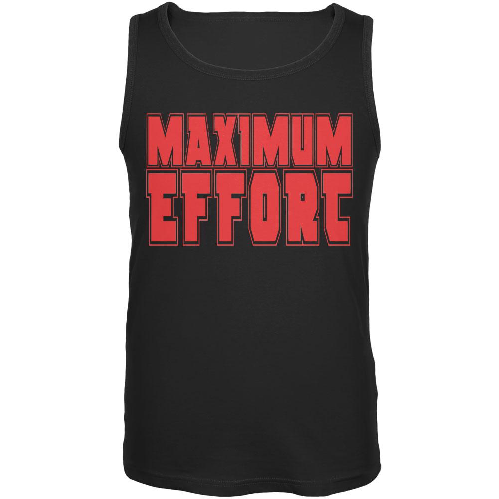 Maximum Effort Black Adult Tank Top Men's Tank Tops Old Glory SM Black