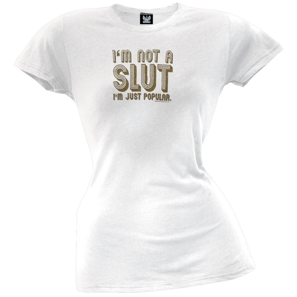 I'm Not A Slut Juniors T-Shirt Juniors T-Shirts Old Glory LG White