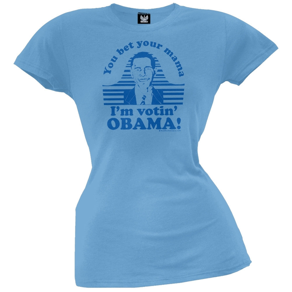 You Bet Your Mama Obama Juniors T-Shirt Juniors T-Shirts Old Glory LG Blue