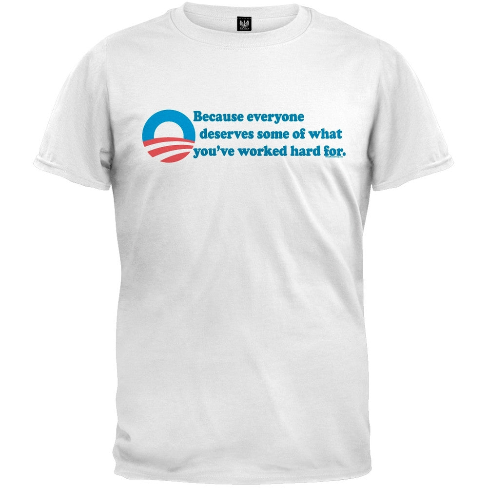 Everyone Deserves What You've Earned T-Shirt Men's T-Shirts Old Glory