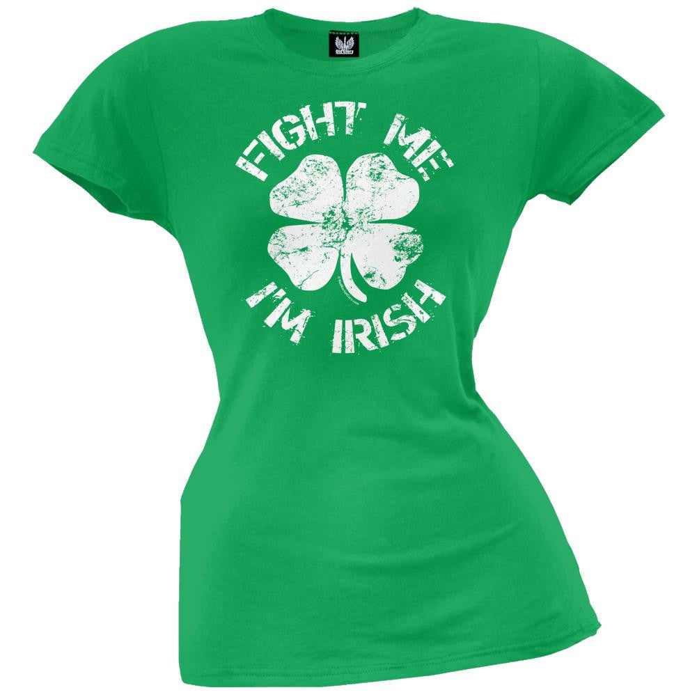 Fight Me I'm Irish Juniors T-Shirt Juniors T-Shirts Old Glory
