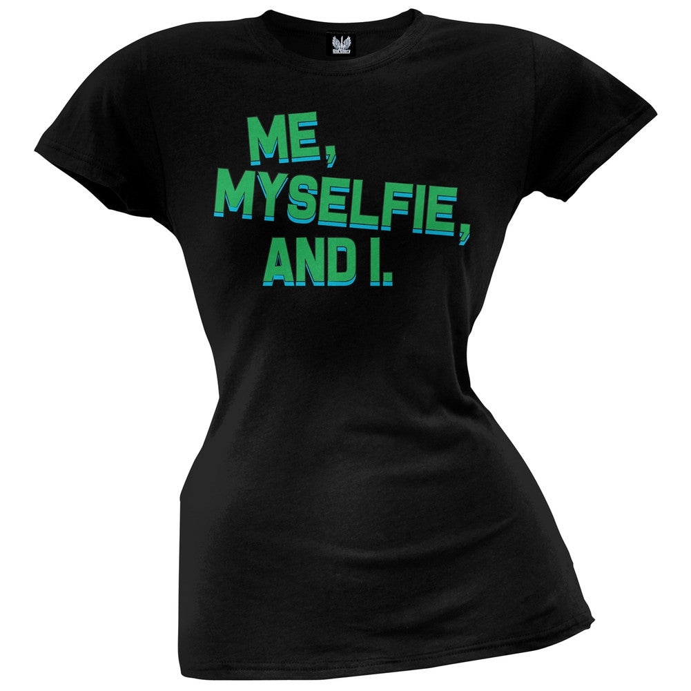 Me, MYSELFIE, And I Black Juniors T-Shirt Juniors T-Shirts Old Glory