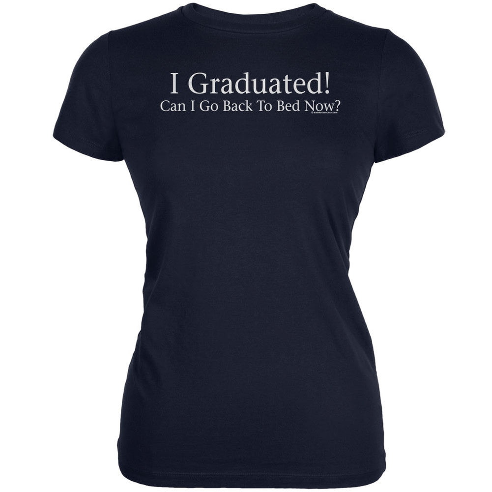 I Graduated! White Juniors Soft T-Shirt Juniors T-Shirts Old Glory
