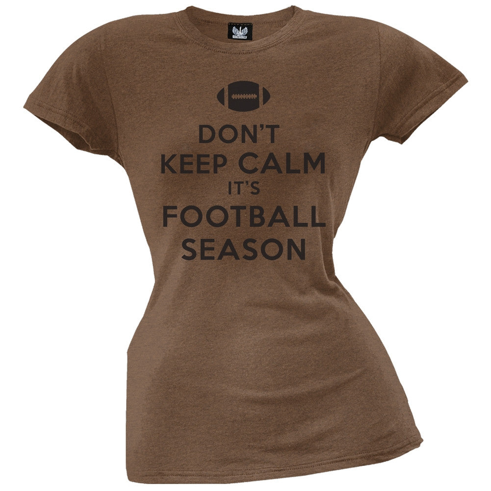 Don't Keep Calm It's Football Season Juniors T-Shirt Juniors T-Shirts Old Glory 2XL Brown