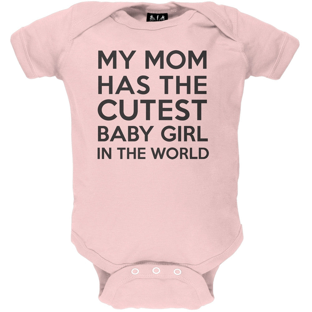 My Mom has the Cutest Baby Girl Baby One Piece Baby One Piece Old Glory