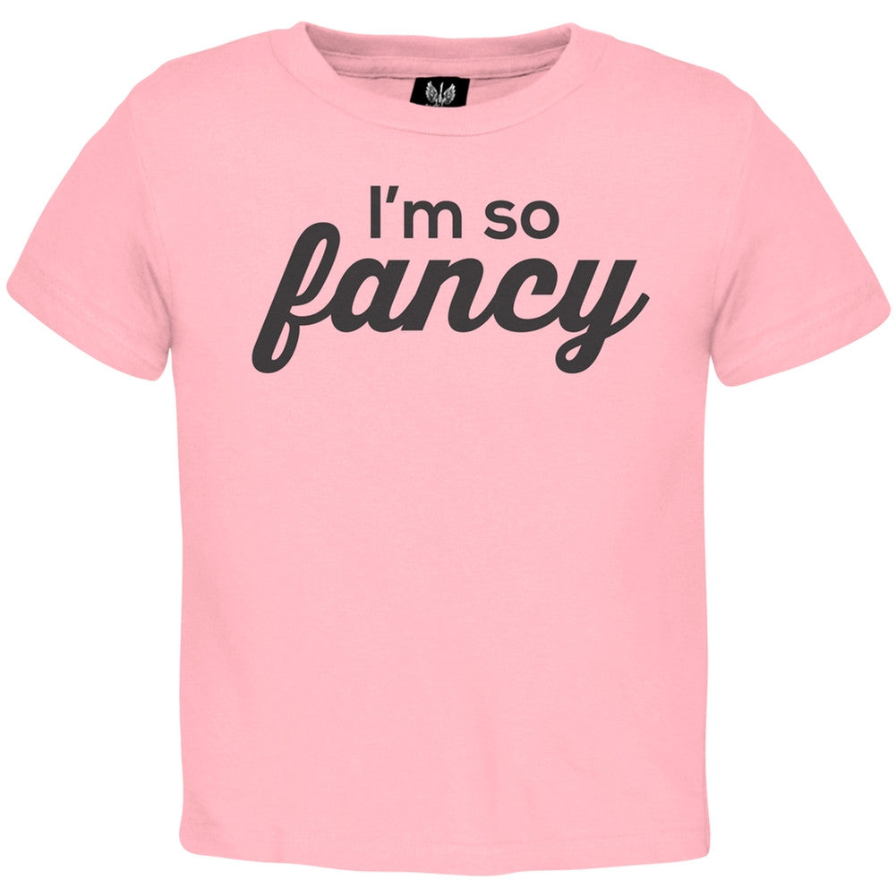I'm So Fancy Toddler T-Shirt Toddler T-Shirts Old Glory 2T Light Pink