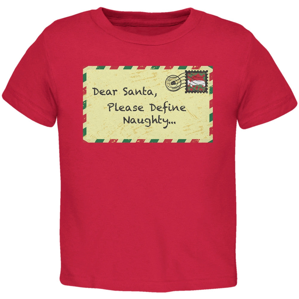 Dear Santa Please Define Naughty Black Toddler T-Shirt Toddler T-Shirts Old Glory