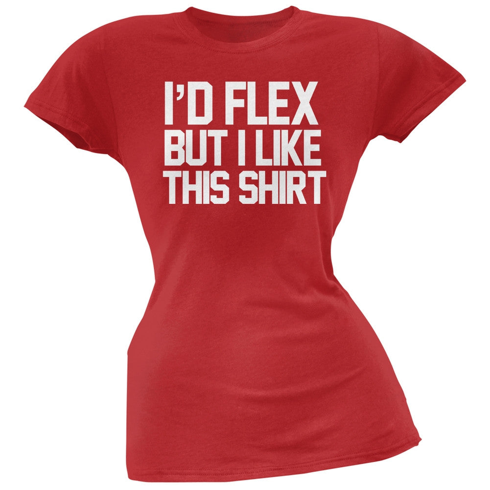 I'd Flex But I Like This Shirt Black Juniors T-Shirt Juniors T-Shirts Old Glory