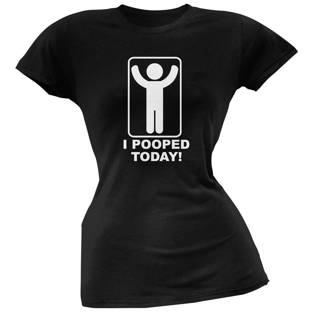 I Pooped Today Pink Soft Juniors T-Shirt Juniors T-Shirts Old Glory