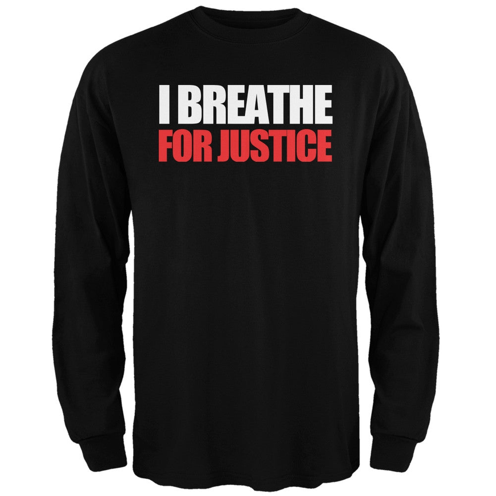 I Breathe For Justice Black Adult Long Sleeve T-Shirt Men's Long Sleeves Old Glory