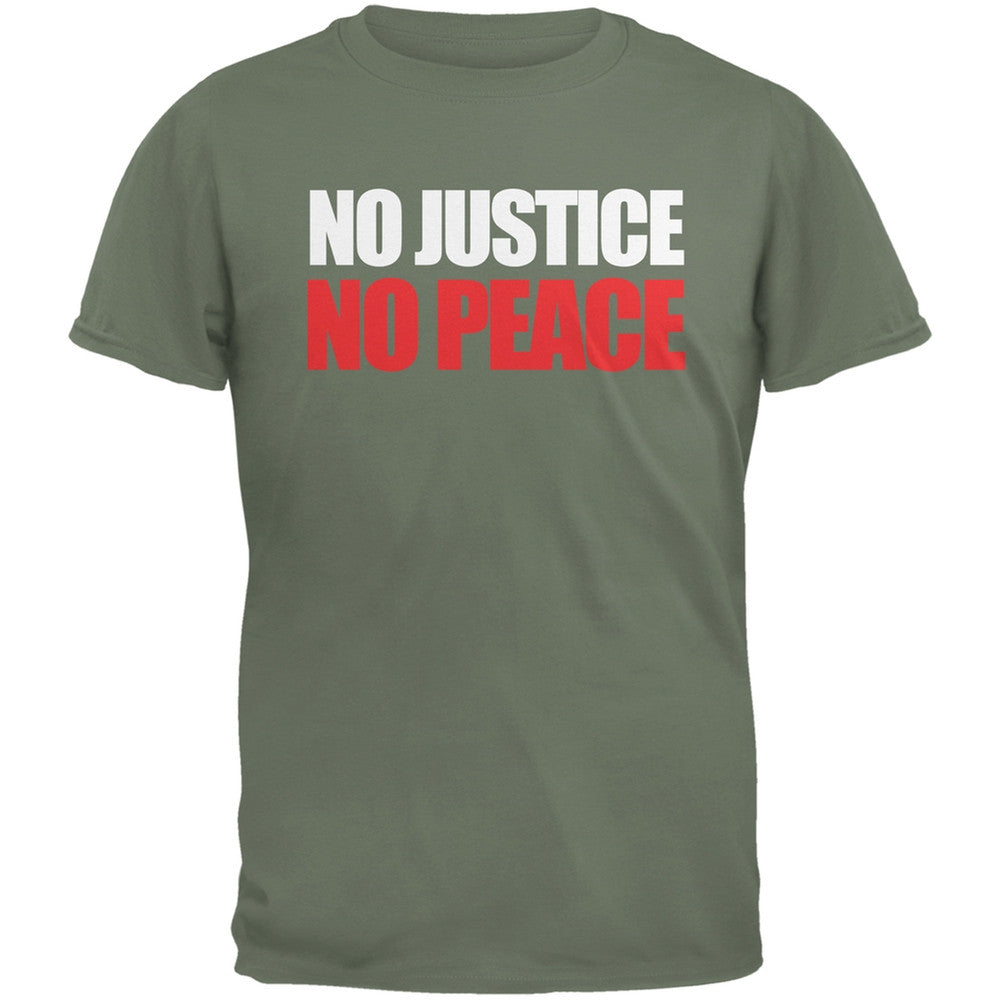 No Justice No Peace Military Green Adult T-Shirt Men's T-Shirts Old Glory