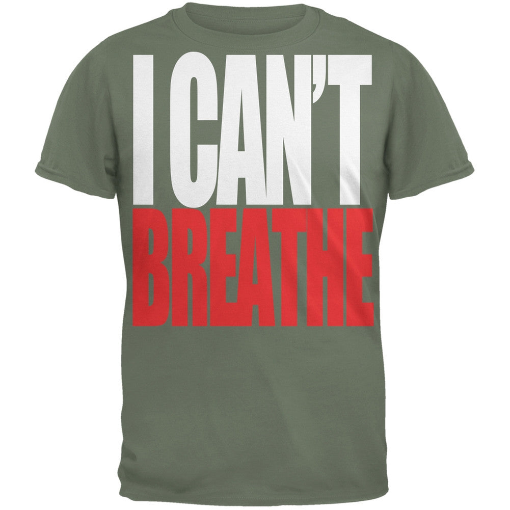 I Can't Breathe Bold Military Green Adult T-Shirt Men's T-Shirts Old Glory SM Green