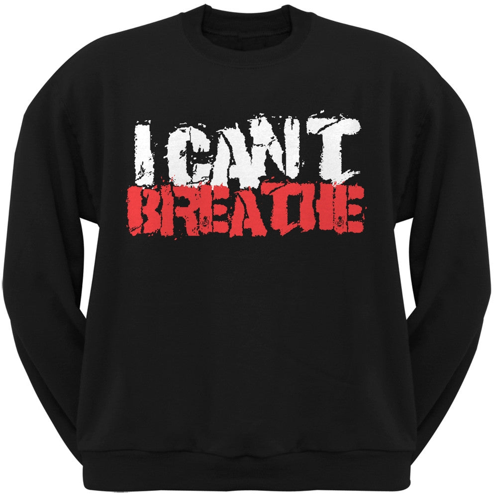 I Can't Breathe Grunge Black Adult Sweatshirt Men's Sweatshirts Old Glory SM Black