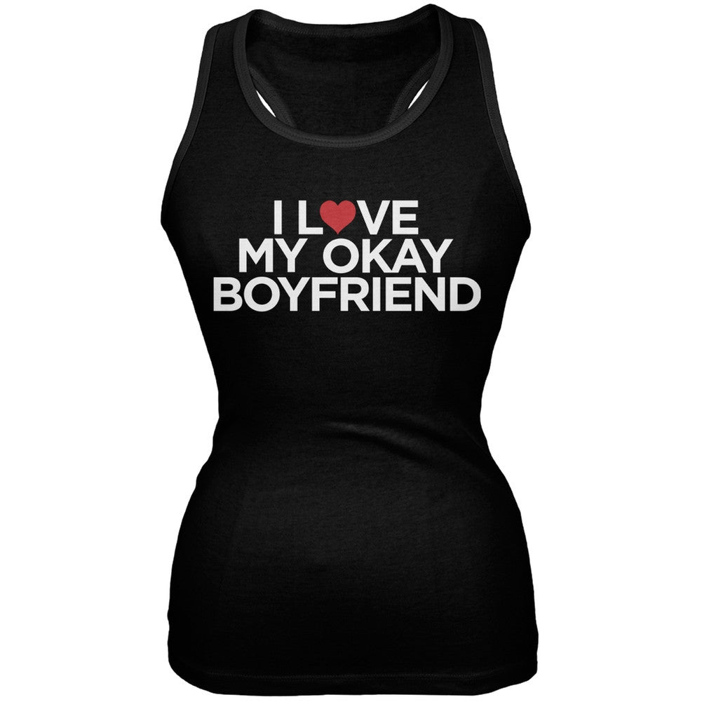I Love My Okay Boyfriend Black Juniors Tank Top Juniors Tank Tops Old Glory 2XL Black