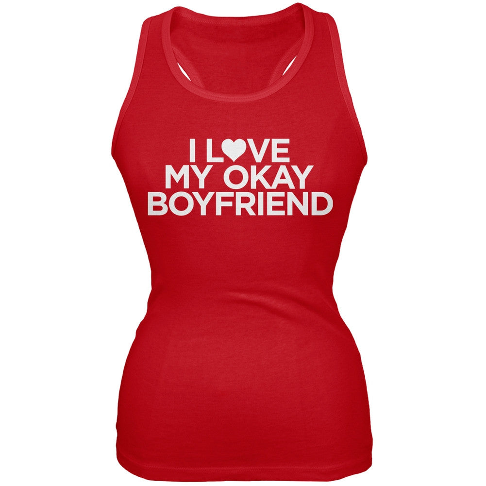 I Love My Okay Boyfriend Red Juniors Tank Top Juniors Tank Tops Old Glory 2XL Red