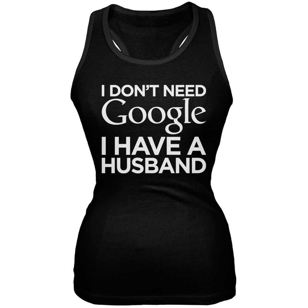 I Don't Need Google I Have a Husband Black Juniors Soft Tank Top Juniors Tank Tops Old Glory 2XL Black
