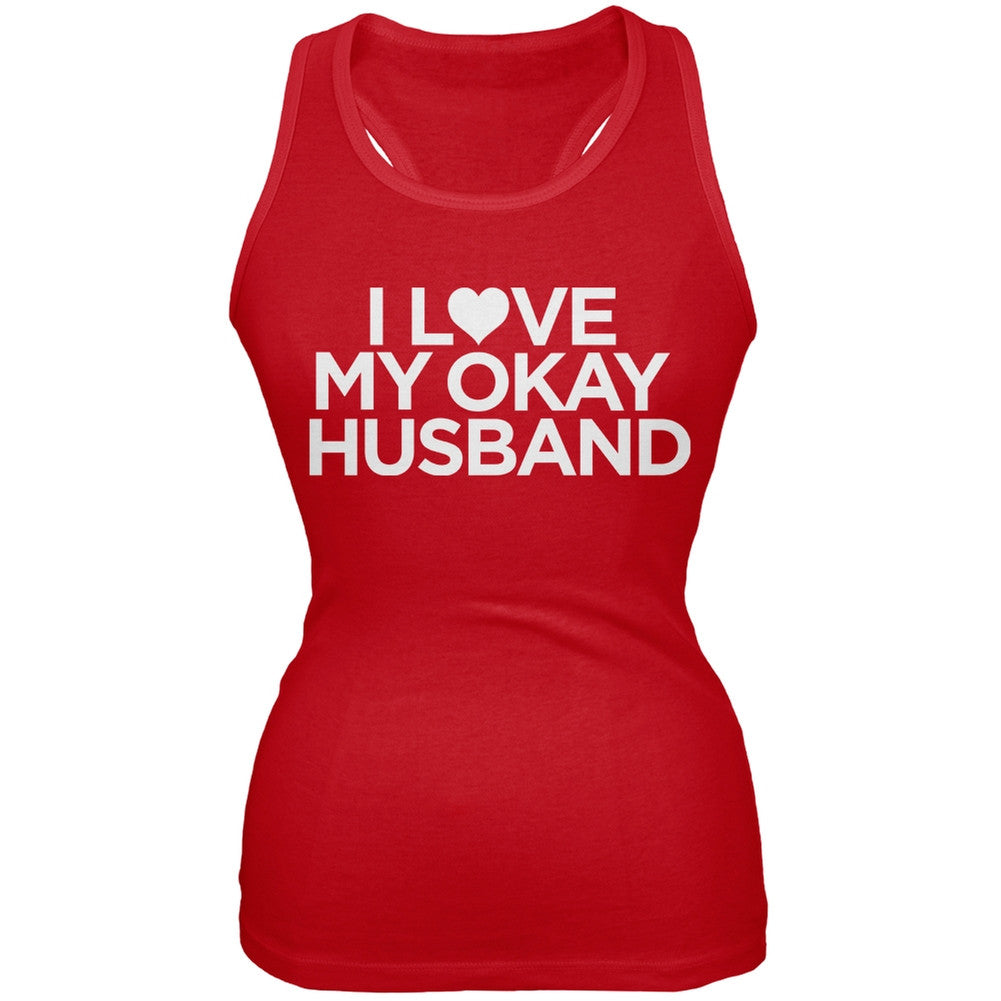 I Love My Okay Husband Red Juniors Soft Tank Top Juniors Tank Tops Old Glory 2XL Red