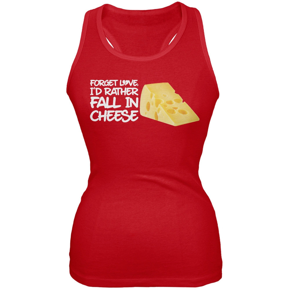 Forget Love, I'd Rather Fall in Cheese Red Juniors Soft Tank Top Juniors Tank Tops Old Glory 2XL Red