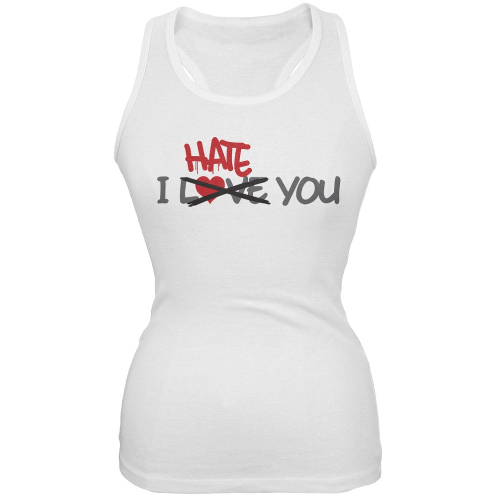 I Hate You White Juniors Soft Tank Top Juniors Tank Tops Old Glory 2XL White