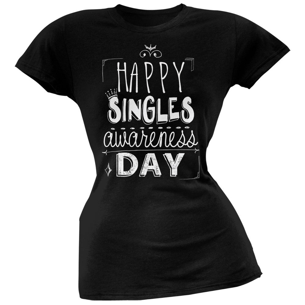 Happy Singles Awareness Day Black Soft Juniors T-Shirt Juniors T-Shirts Old Glory