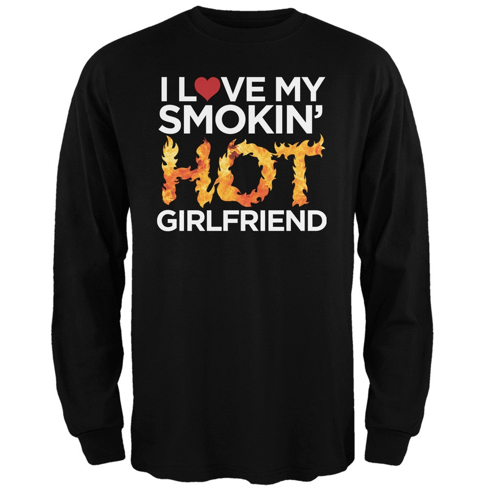 I Love My Smokin Hot Girlfriend Black Adult Long Sleeve T-Shirt Men's Long Sleeves Old Glory