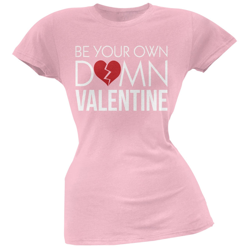 Be Your Own Damn Valentine Black Soft Juniors T-Shirt Juniors T-Shirts Old Glory