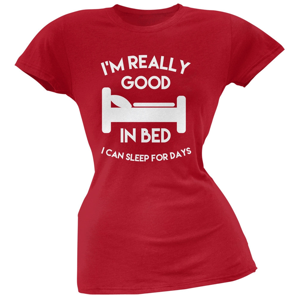 I'm Good In Bed Red Soft Juniors T-Shirt Juniors T-Shirts Old Glory 2XL Red